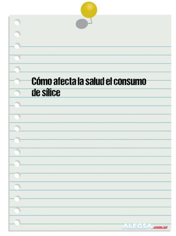 Cómo afecta la salud el consumo de sílice