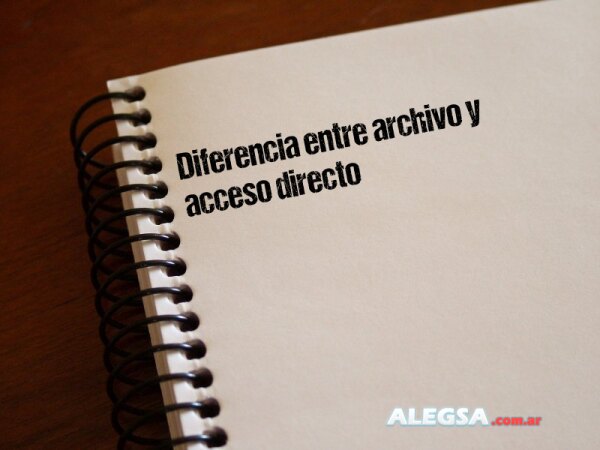 Diferencia entre archivo y acceso directo