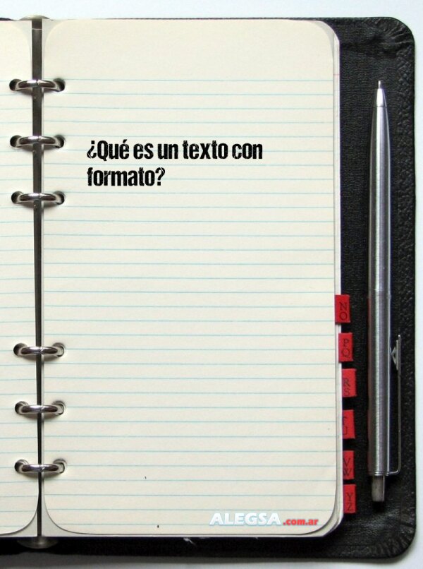¿Qué es un texto con formato?
