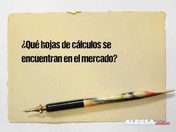 ¿Qué hojas de cálculos se encuentran en el mercado?