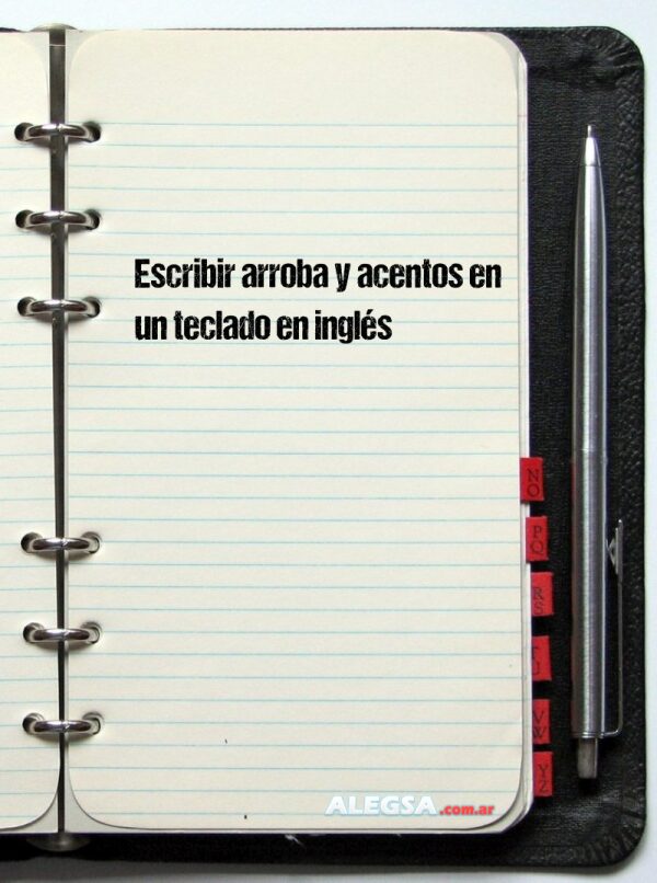Escribir arroba y acentos en un teclado en inglés