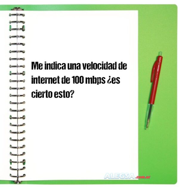 Me indica una velocidad de internet de 100 mbps ¿es cierto esto?