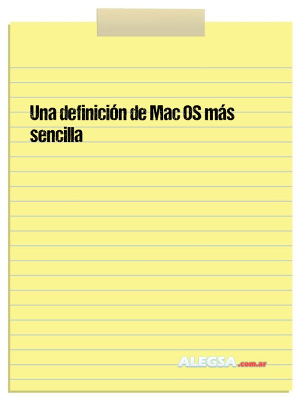 Una definición de Mac OS más sencilla