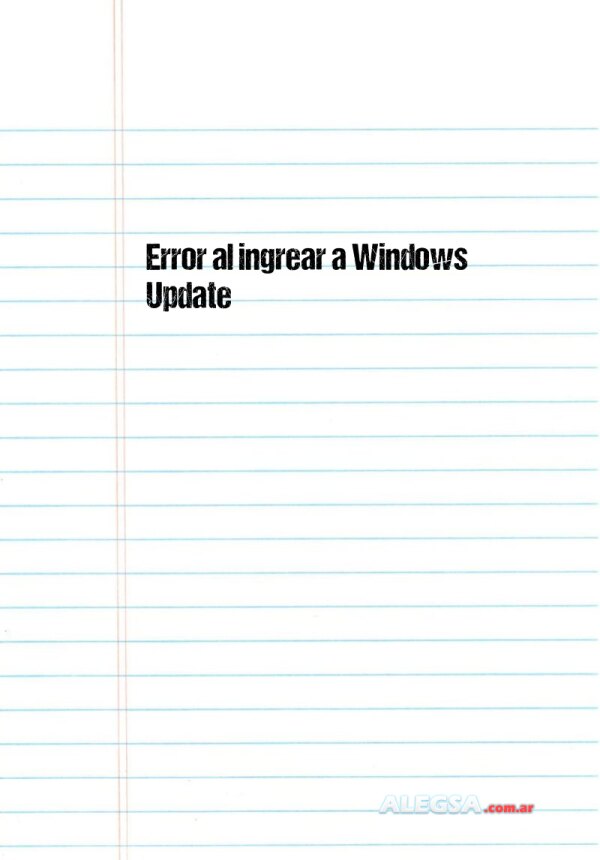 Error al ingrear a Windows Update