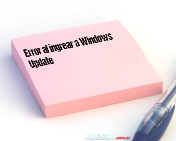 Error al ingrear a Windows Update