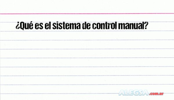 ¿Qué es el sistema de control manual?