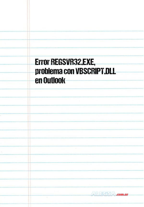 Error REGSVR32.EXE, problema con VBSCRIPT.DLL en Outlook