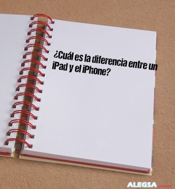 ¿Cuál es la diferencia entre un iPad y el iPhone?