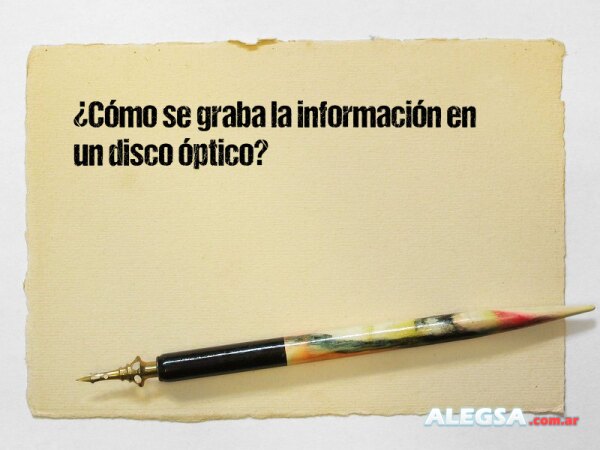 ¿Cómo se graba la información en un disco óptico?