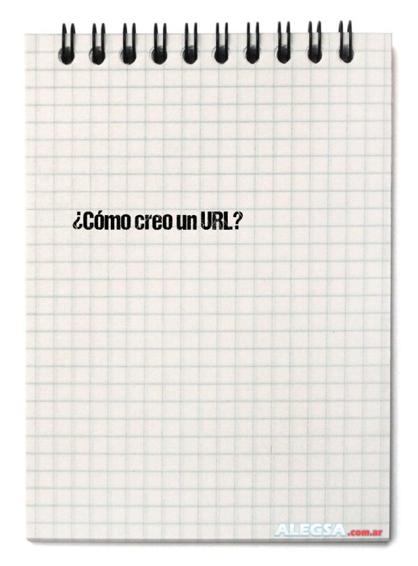 ¿Cómo creo un URL?