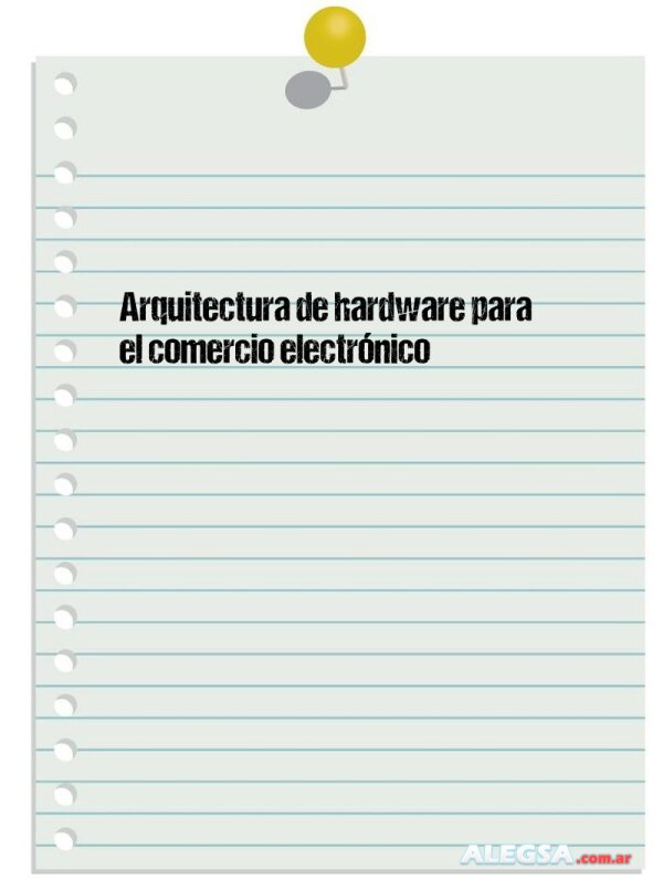 Arquitectura de hardware para el comercio electrónico