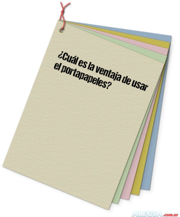 ¿Cuál es la ventaja de usar el portapapeles?
