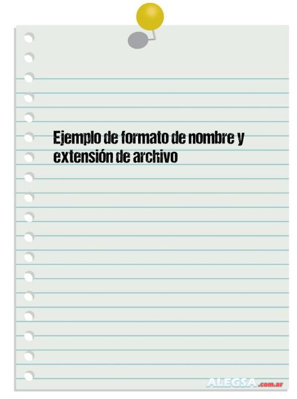 Ejemplo de formato de nombre y extensión de archivo