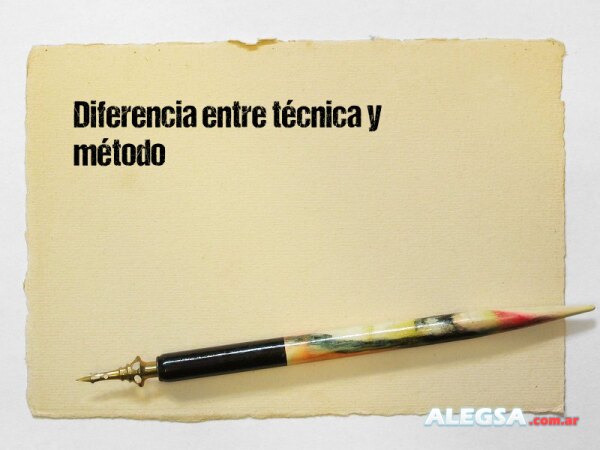 Diferencia entre técnica y método