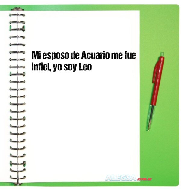 Mi esposo de Acuario me fue infiel, yo soy Leo