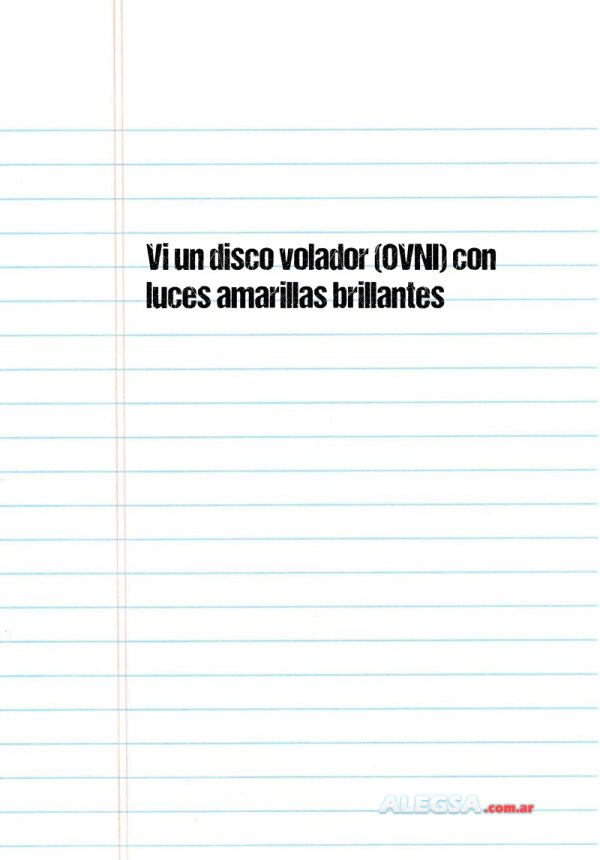 Vi un disco volador (OVNI) con luces amarillas brillantes