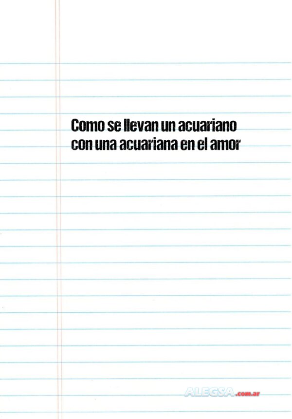 Como se llevan un acuariano con una acuariana en el amor