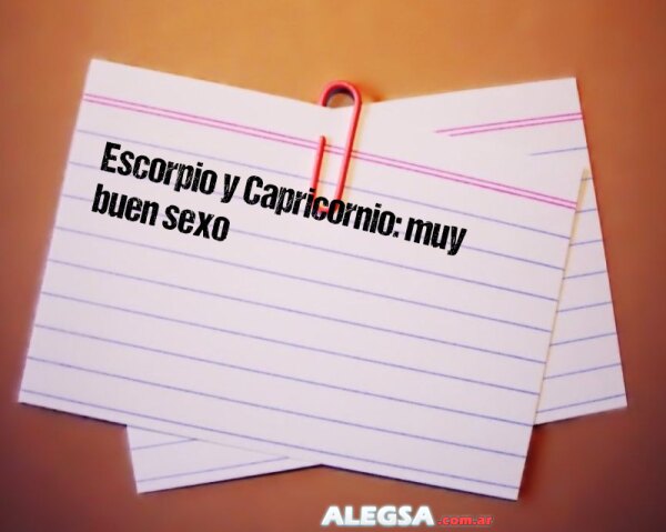 Escorpio y Capricornio: muy buen sexo