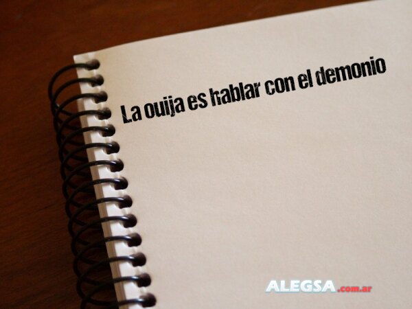 La ouija es hablar con el demonio