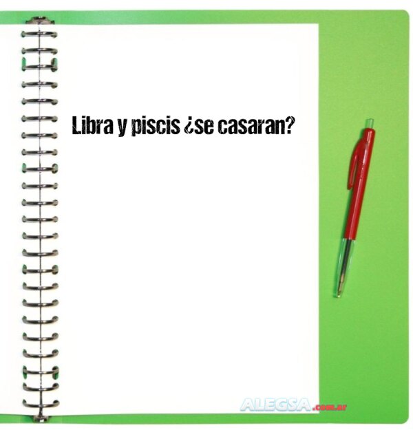 Libra y piscis ¿se casaran?