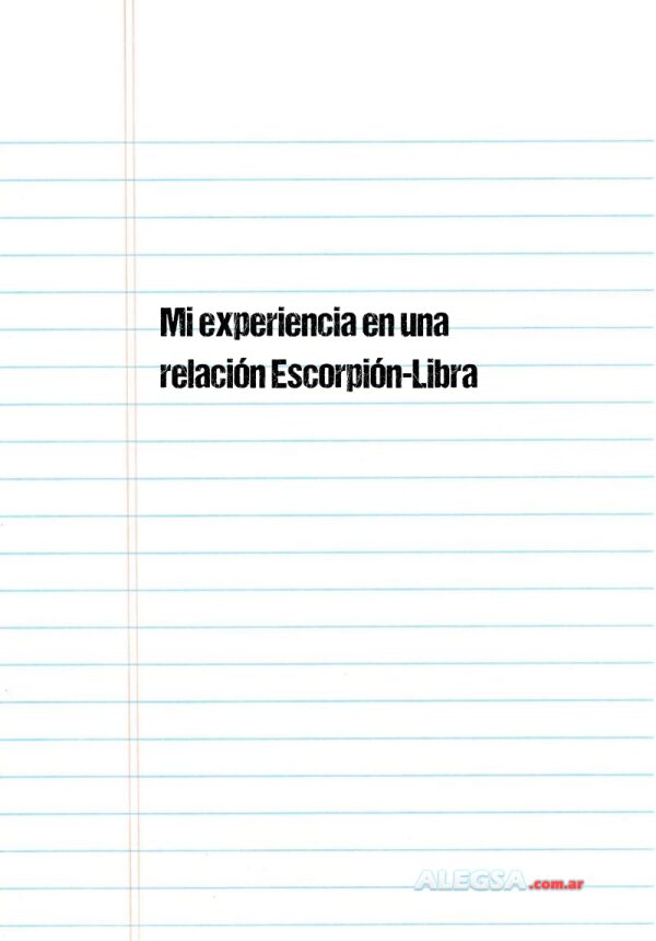 Mi experiencia en una relación Escorpión-Libra