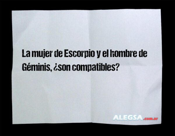 La mujer de Escorpio y el hombre de Géminis, ¿son compatibles?