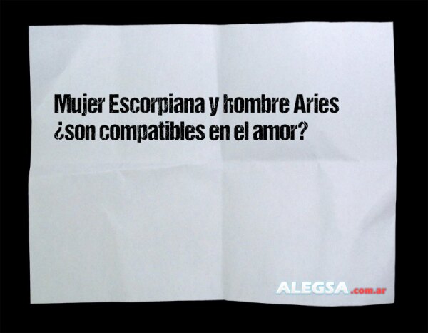 Mujer Escorpiana y hombre Aries ¿son compatibles en el amor?