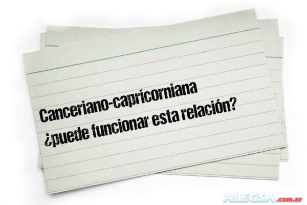 Canceriano-capricorniana ¿puede funcionar esta relación?