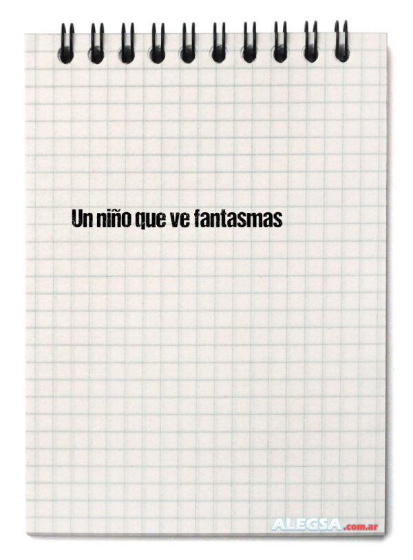 Un niño que ve fantasmas