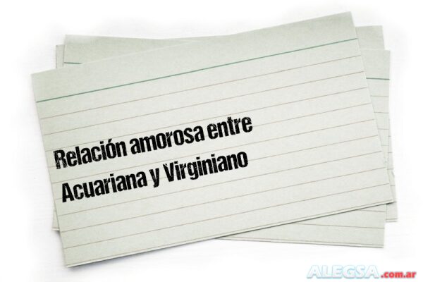 Relación amorosa entre Acuariana y Virginiano
