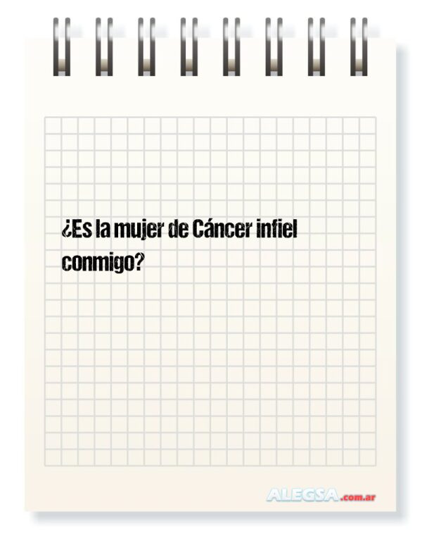 ¿Es la mujer de Cáncer infiel conmigo?