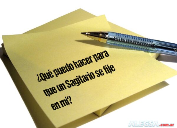 ¿Qué puedo hacer para que un Sagitario se fije en mí?