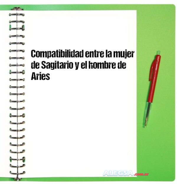Compatibilidad entre la mujer de Sagitario y el hombre de Aries