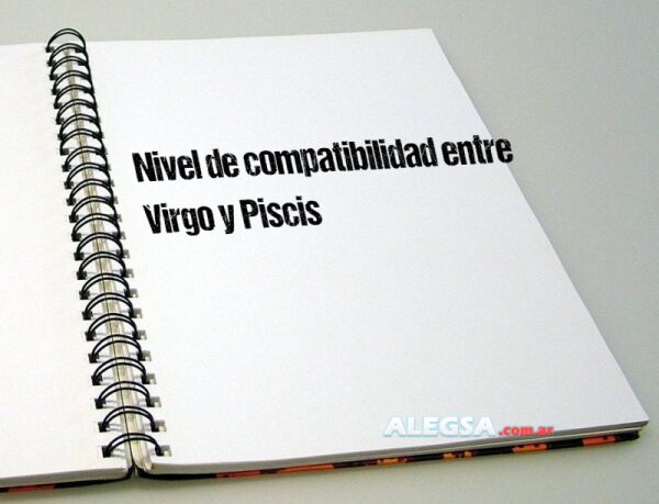 Nivel de compatibilidad entre Virgo y Piscis