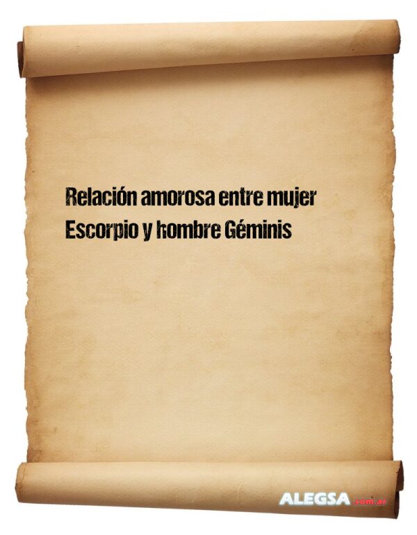 Relación amorosa entre mujer Escorpio y hombre Géminis
