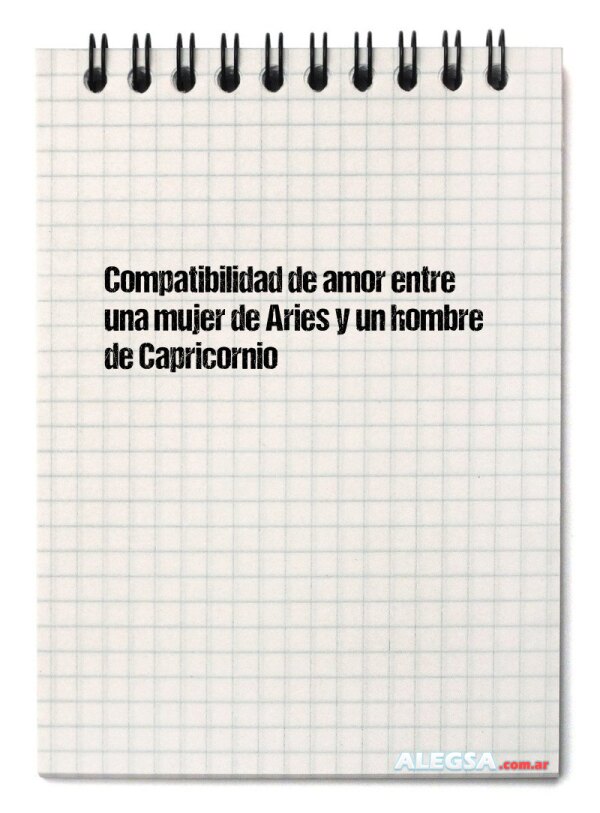 Compatibilidad de amor entre una mujer de Aries y un hombre de Capricornio