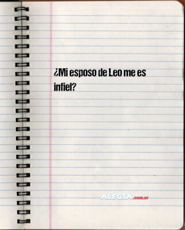 ¿Mi esposo de Leo me es infiel?