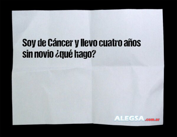 Soy de Cáncer y llevo cuatro años sin novio ¿qué hago?