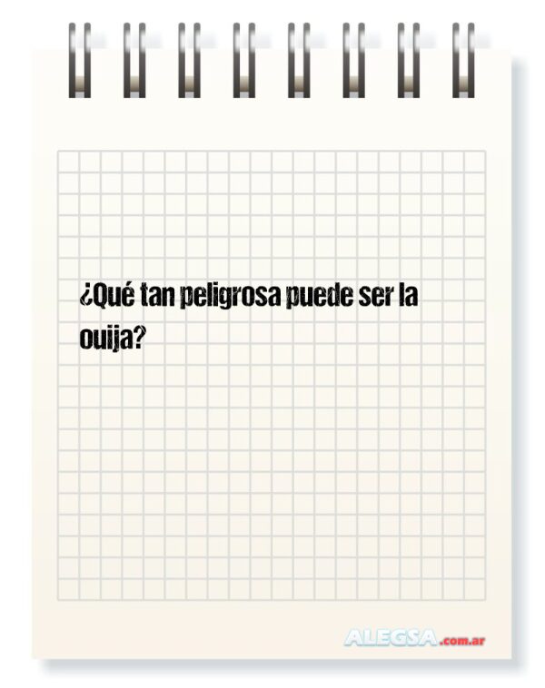 ¿Qué tan peligrosa puede ser la ouija?
