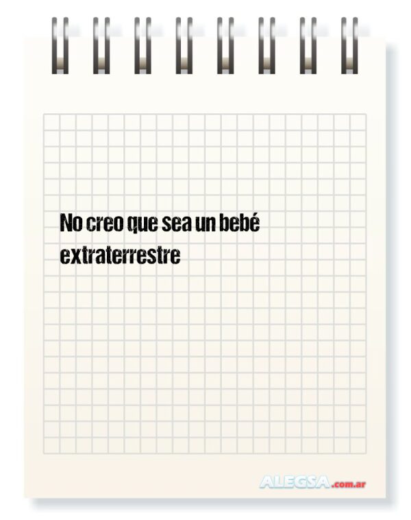 No creo que sea un bebé extraterrestre