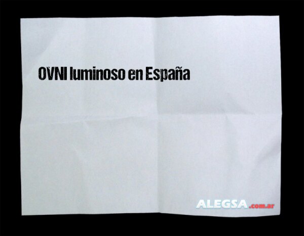 OVNI luminoso en España