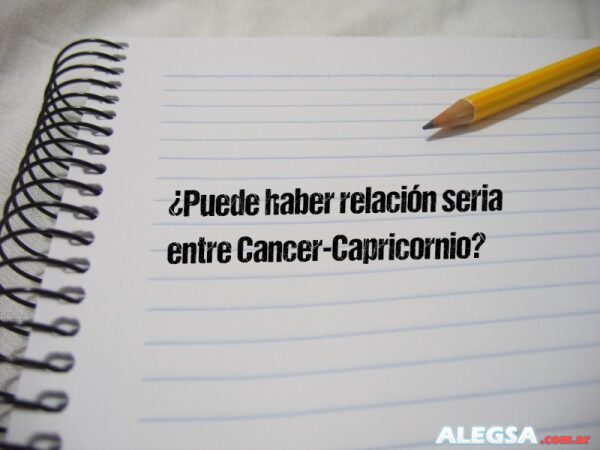 ¿Puede haber relación seria entre Cancer-Capricornio?