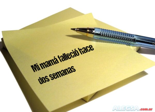Mi mamá falleció hace dos semanas