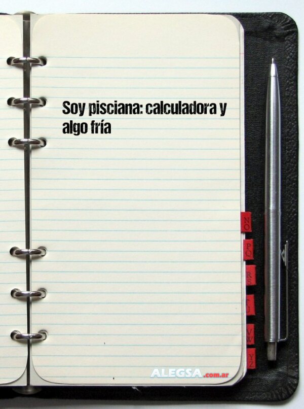 Soy pisciana: calculadora y algo fría