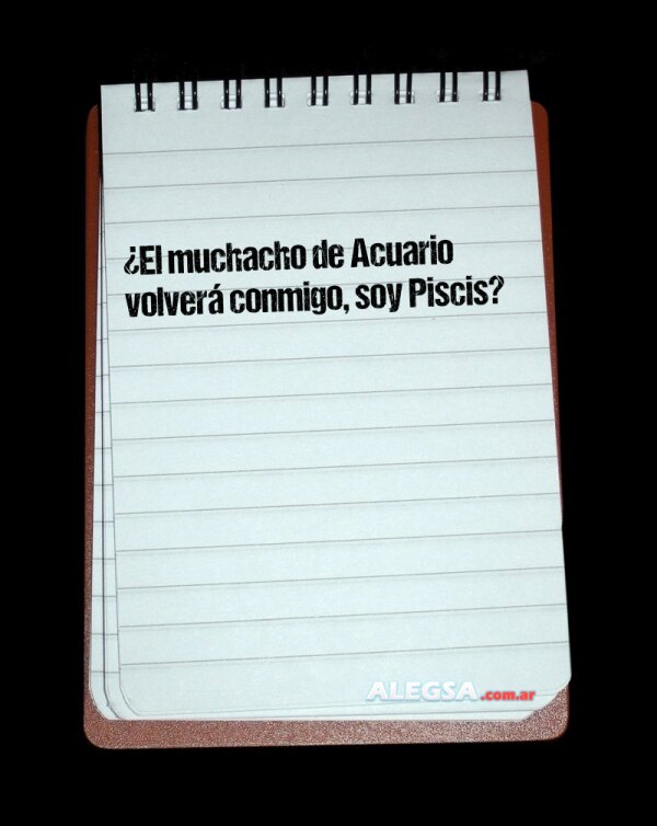 ¿El muchacho de Acuario volverá conmigo, soy Piscis?