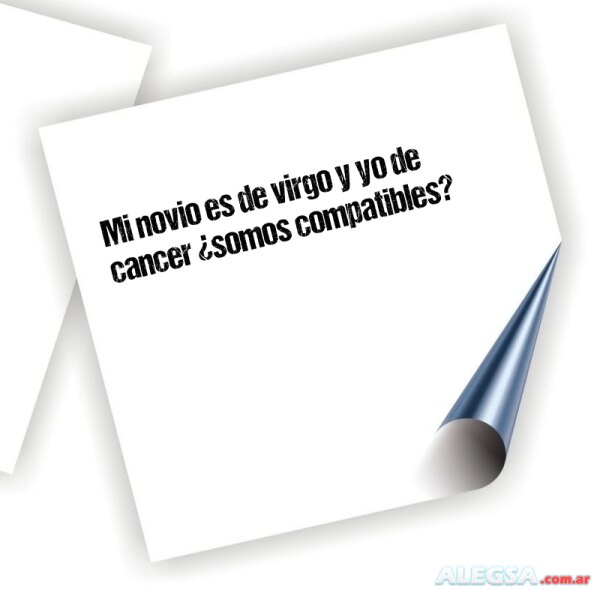 Mi novio es de virgo y yo de cancer ¿somos compatibles?