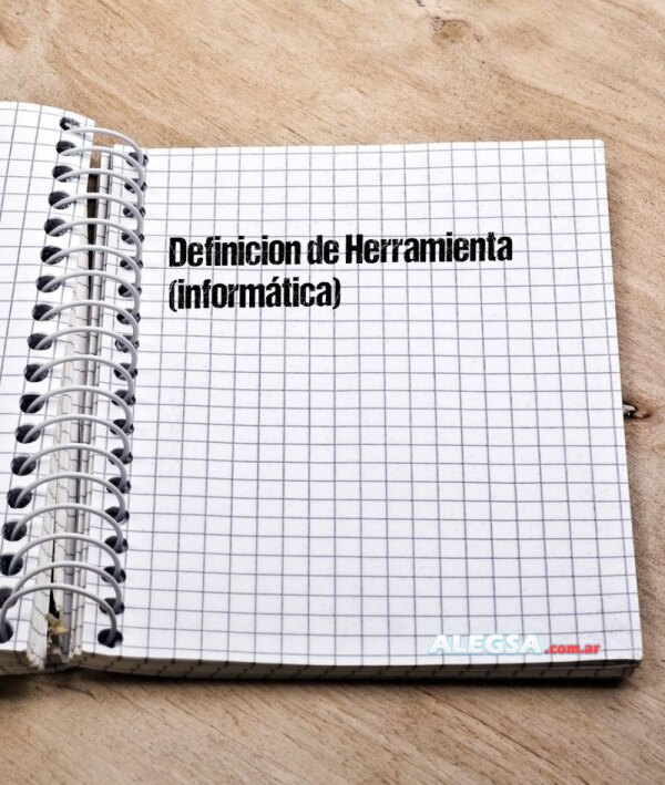 Definición de Herramienta (informática)