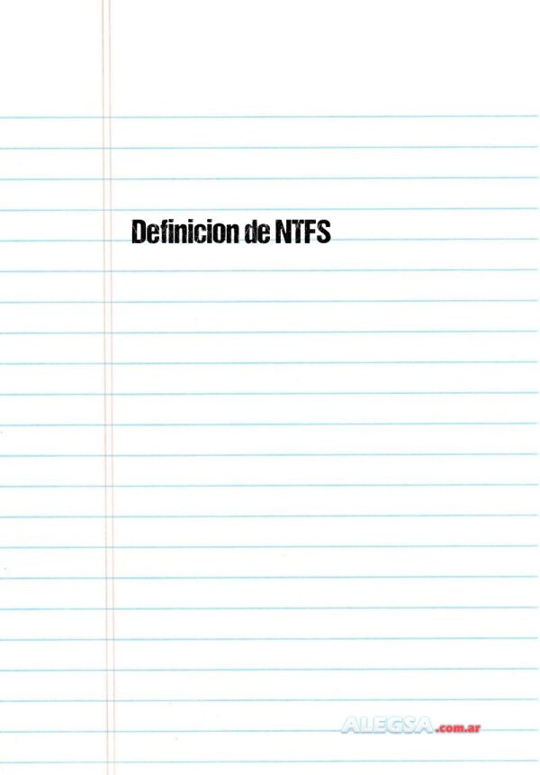 Definición de NTFS