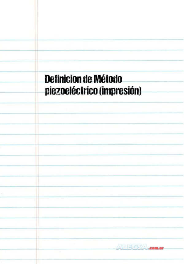 Definición de Método piezoeléctrico (impresión)