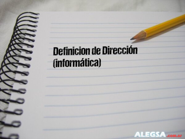 Definición de Dirección  (informática)